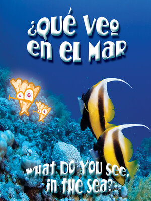 cover image of ¿Qué veo en el mar? (What Do You See, in the Sea?)